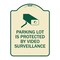Signmission Designer Series-Parking Lot Is Protected By Video Surveillance With Graphic, 24" H, TG-1824-9799 A-DES-TG-1824-9799 - alternate 1